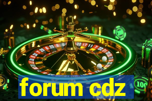 forum cdz