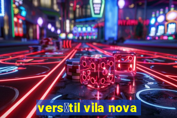 vers谩til vila nova