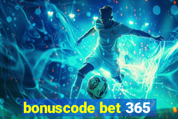 bonuscode bet 365