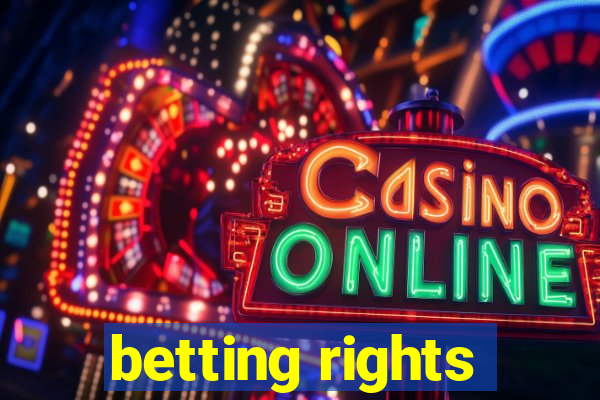 betting rights