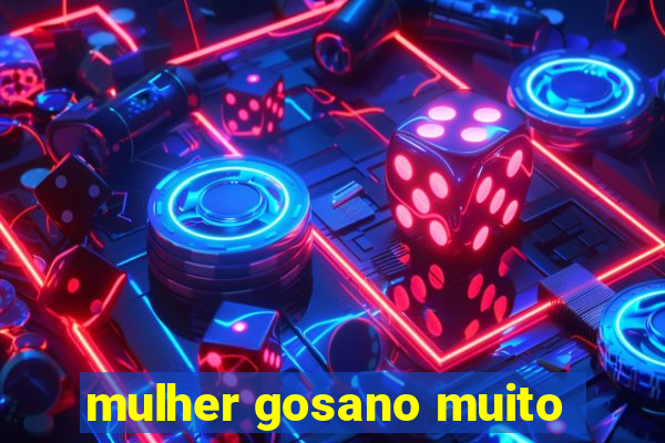 mulher gosano muito