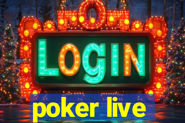 poker live