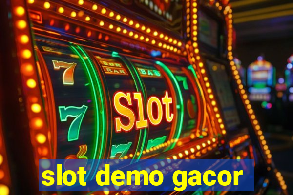 slot demo gacor