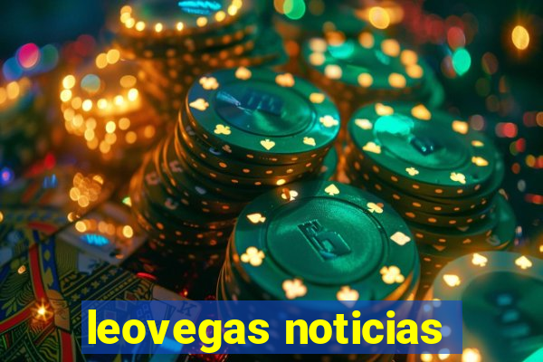 leovegas noticias