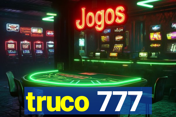 truco 777