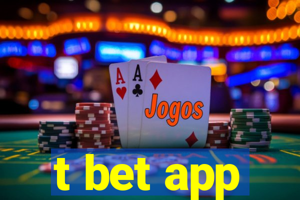 t bet app