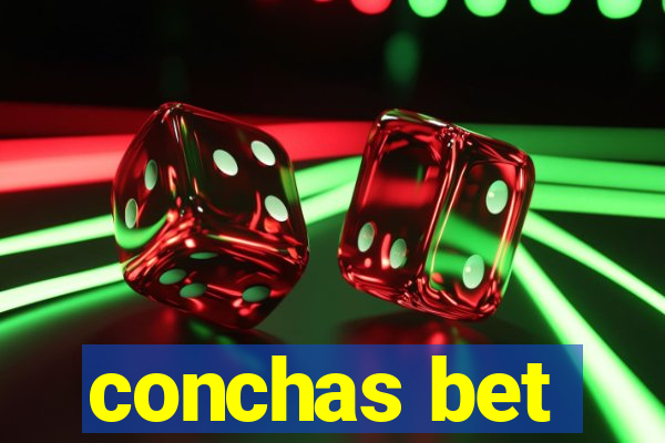 conchas bet