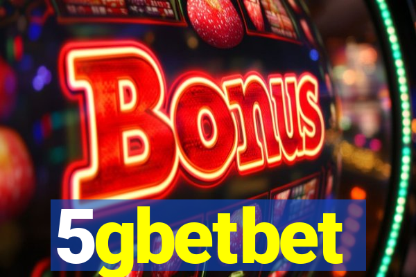 5gbetbet