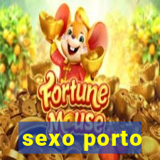 sexo porto