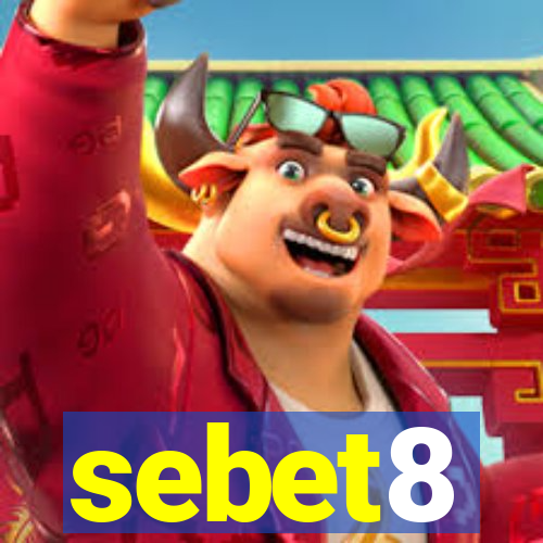 sebet8