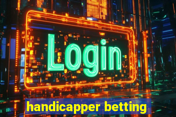 handicapper betting