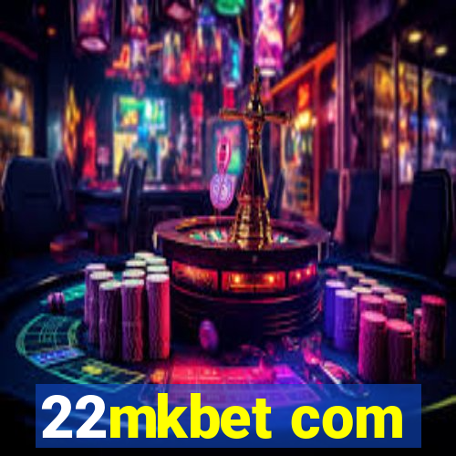 22mkbet com