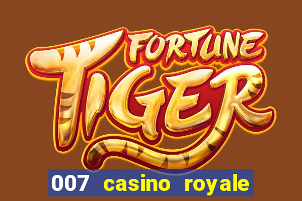 007 casino royale assitir online gdrive