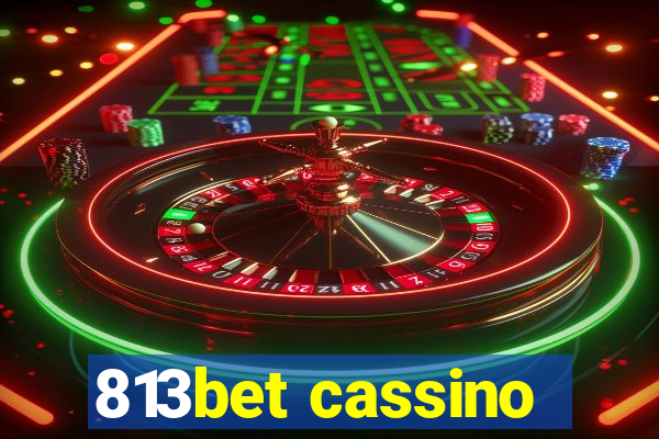 813bet cassino