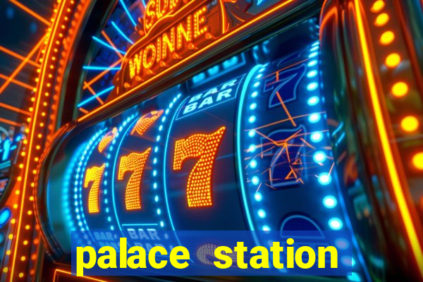 palace station casino hotel