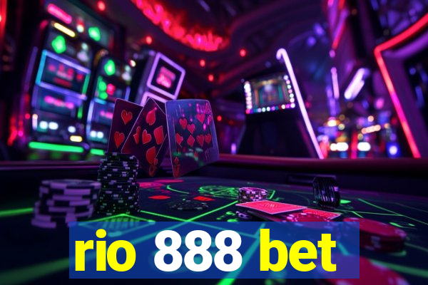 rio 888 bet