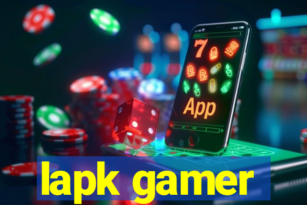 lapk gamer