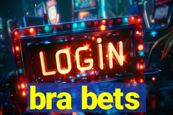 bra bets