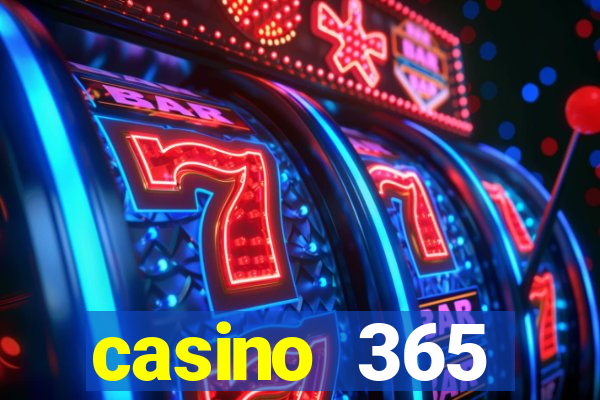 casino 365 online.net casino