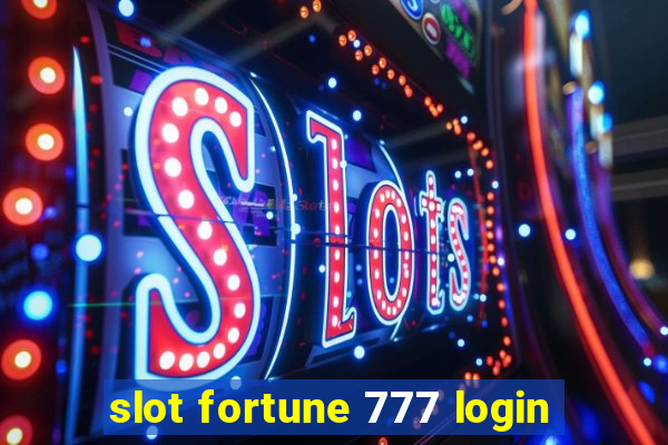 slot fortune 777 login