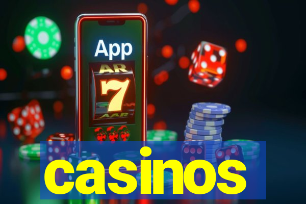 casinos