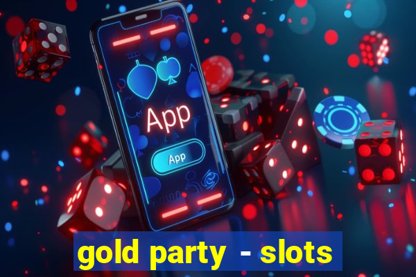 gold party - slots