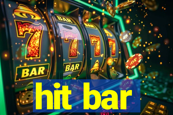 hit bar