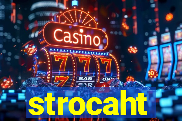 strocaht