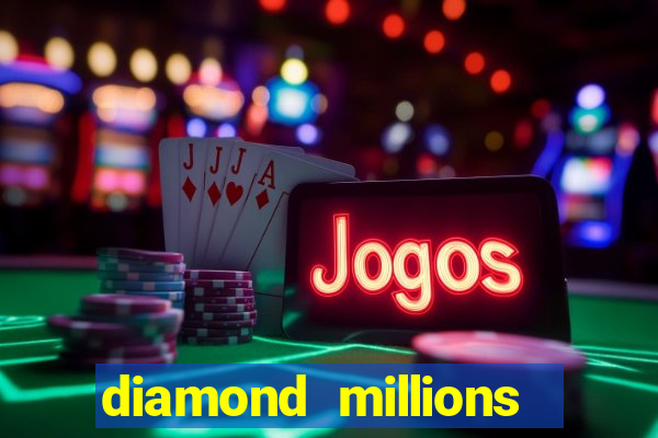 diamond millions slot machine