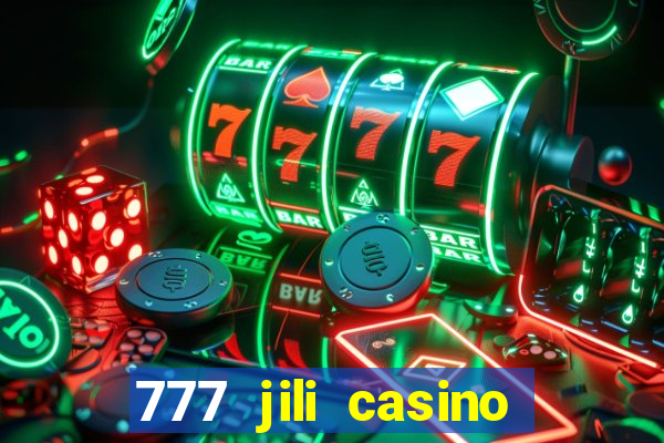 777 jili casino online slot ox