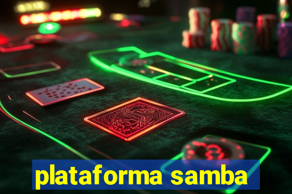 plataforma samba