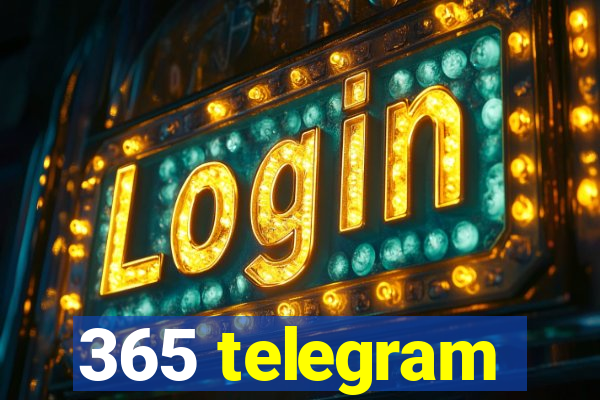 365 telegram