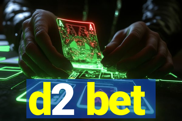 d2 bet