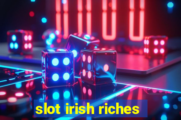 slot irish riches