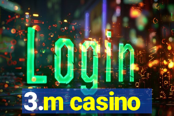 3.m casino