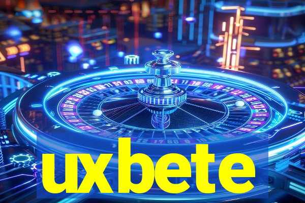 uxbete