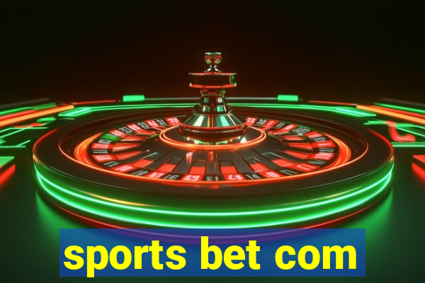 sports bet com