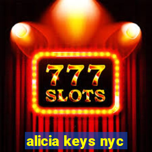 alicia keys nyc