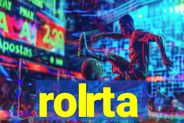 rolrta