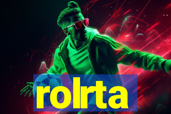 rolrta