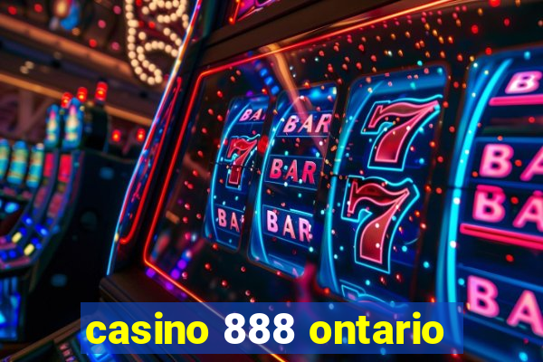 casino 888 ontario