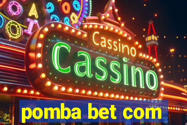 pomba bet com