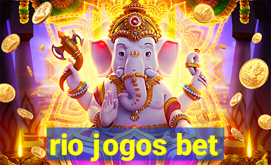 rio jogos bet