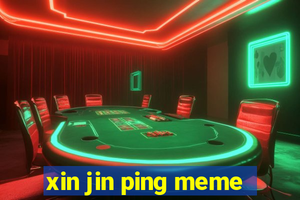 xin jin ping meme