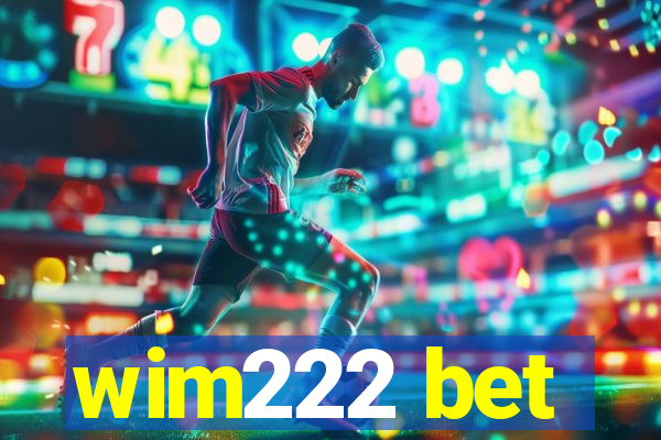 wim222 bet