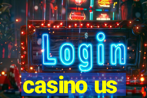 casino us