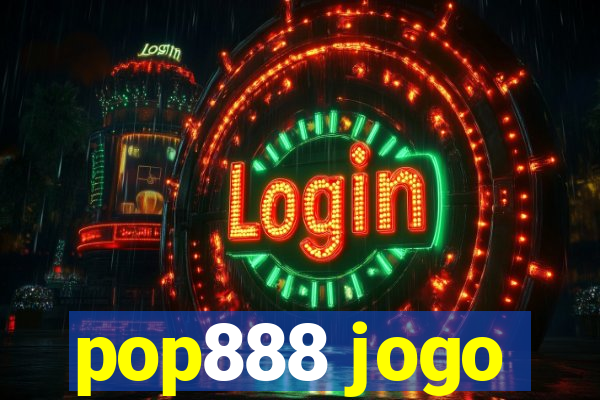 pop888 jogo