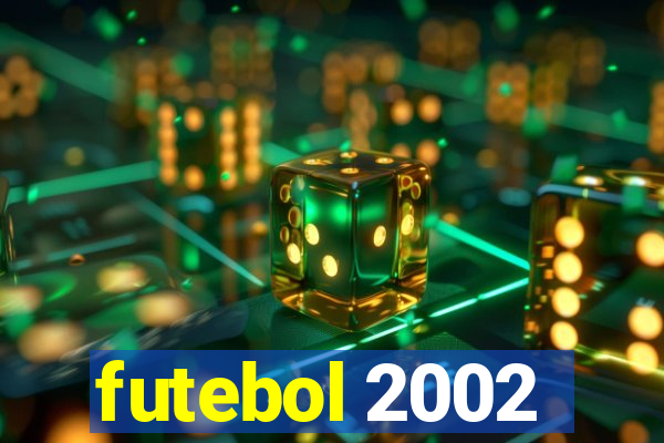 futebol 2002