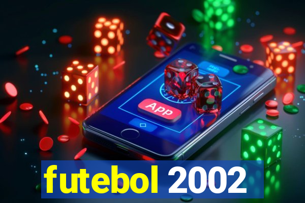 futebol 2002