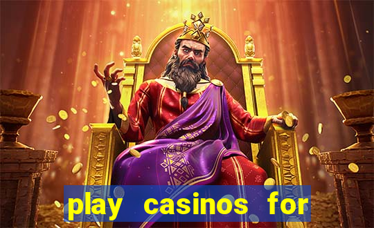 play casinos for real money